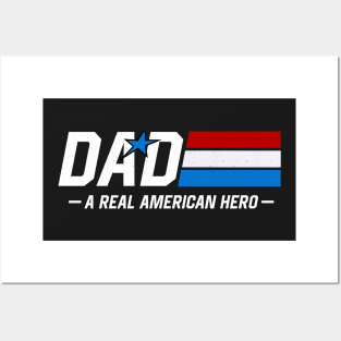 Dad a real American hero Posters and Art